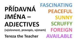 Přídavná jména  adjectives slovíčka k maturitě do slohů [upl. by Ophelia]