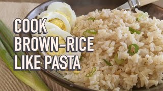 Cook brown rice like pasta perfect every time [upl. by Fruma]