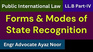 Forms and Modes of State Recognition  Engr Advocate Ayaz Noor [upl. by Almeida]