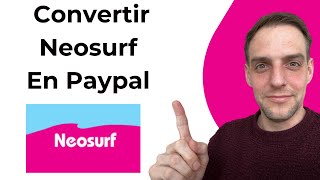 Comment Convertir Neosurf En Paypal [upl. by Childs]