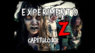 Experimento Z Historia Zombie Capítulo 10 Siempre te protegeré mamá [upl. by Amsirac]