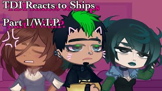 🍮 ‘  TDI REACTS   Ships 🔖 ‘  Part 1  🍰 🍥 🍜 [upl. by Townsend]