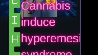 Cannabis induced hyperemesis syndrome [upl. by Dylan221]