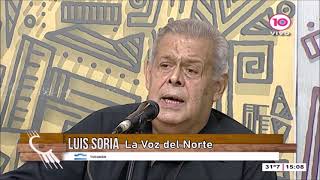 Cuando llegue el alba  Luis Soria La voz del Norte [upl. by Ynetruoc]