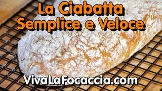 Video Ricetta Pane Ciabatta Semplice e Veloce [upl. by Oloapnaig310]