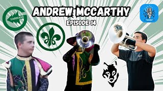 Madison Scouts Mellophone Andrew McCarthy speaks to us about his Drum Corps Experience Episode 14 [upl. by Tega]