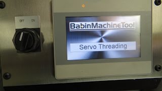 Babin Machine servo threading for HLV and new TML5Cst lathe [upl. by Janeta]