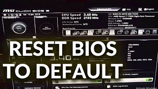 How to Reset BIOS Settings  reset bios settings to default MSI Motherboard [upl. by Eanore]