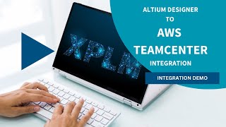 Altium Designer to AWS Teamcenter Integration [upl. by Keg]