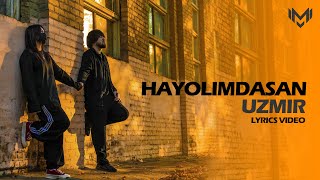 UZmir  Hayolimdasan Lyrics Video [upl. by Flight]