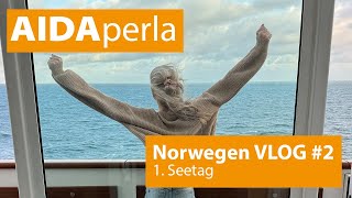 AIDAperla Norwegens Fjorde Vlog 2  1 Seetag [upl. by Alaham]