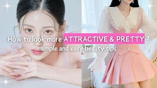 How to look more ATTRACTIVE amp PRETTY ✨🎀  simple and easy beauty tips💫 [upl. by Ipoillak]