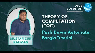 Push Down Automata  Theory of Computation TOC  Bangla Tutorial  AIUB SOLUTION [upl. by Eeladnerb]