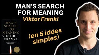 Mans search for Meaning de Viktor Frankl en 5 idées simples [upl. by Amek469]