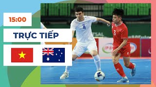 🔴 Việt Nam vs Australia  Futsal  Thắng Để Vào Chung Kết [upl. by Hime344]