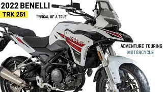 2022 Benelli TRK 251  typical of a true adventure touring motorcycle [upl. by Clayson751]