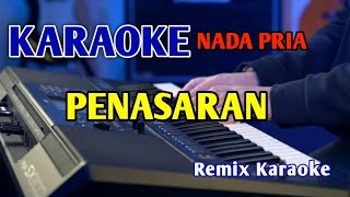 PENASARAN KARAOKE NADA PRIA REMIX [upl. by Allsopp]