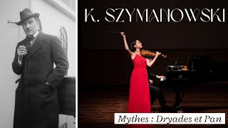 K Szymanowski  Myths  III Dryades et Pan [upl. by Justus]