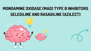 Monoamine oxidase MAO type B Inhibitors  Selegiline and Rasagiline Azilect  Lecture  4 [upl. by Odranar455]