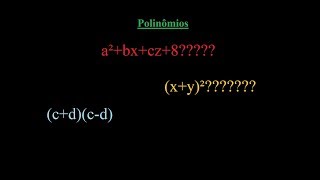 Aula 1 Polinômios Com Operações Fatoração e Produtos notáveis [upl. by Mahan]