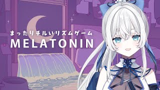 【MELATONIN】癒されるcillいリズムゲームやってみた💫🍡【 明智光月 Vtuber 】 [upl. by Ecille]