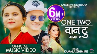 कमला घिमिरेको तेश्रो गीत quotOne Two वान टुquot Sanjeev Singh Rana  Ft Kamala Ghimire  New Nepali Song [upl. by Anila328]