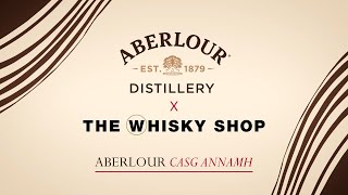 Aberlour Casg Annamh  Aberlour x The Whisky Shop [upl. by Oderfigis388]