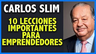 Carlos Slim  10 CONSEJOS PARA EMPRENDEDORES [upl. by Jone]