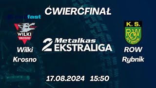 Metalkas 2 Ekstraliga  Wilki Krosno  ROW Rybnik ŻUŻEL NA ŻYWO 2024 ĆWIERĆFINAŁ [upl. by Rebliw]