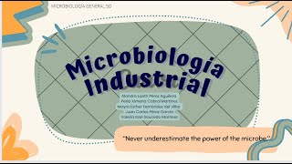 Microbiología Industrial  Microbiología general [upl. by Blount373]