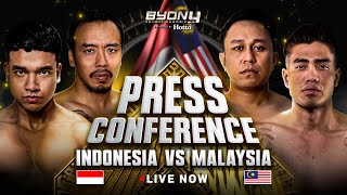 LIVE PRESS CONFERENCE INDONESIA VS MALAYSIA BYON COMBAT SHOWBIZ VOL 4 [upl. by Airitac]