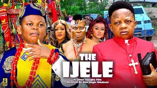 New Movie IJELE  NEW FULL MOVIE OSITA IHEMECHINEDU IKEDIEZE 2024 Latest Nigerian Movie of D Year [upl. by Heisel439]