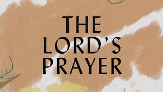 The Lords Prayer Lyric Video  Hillsong Worship [upl. by Ybbed]