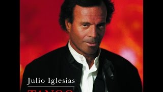 Julio Iglesias Tango [upl. by Durman]