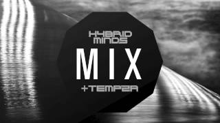 Hybrid Minds ft Mc Tempza  May 2013 Mix [upl. by Veronica]