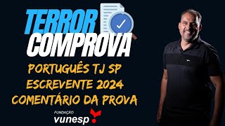 Português TJ SP Escrevente 2024  Comentário da prova [upl. by Kerrin]