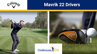 Callaway Mavrik 22 Drivers [upl. by Llerdna]