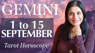 GEMINI Tarot reading from 1st to 15th September 2024 [upl. by Ardeid]