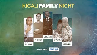 KIGALI FAMILY NIGHT  Kinyarwanda  Kigali  December 14 2023 [upl. by Eniledgam584]