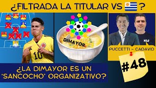 ¿James Desde el Arranque vs Uruguay ¿La Dimayor es un Sancocho  RumorDeBuenJuego [upl. by Kired]