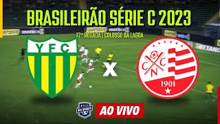 YPIRANGA X NÁUTICO  12ª RODADA  BRASILEIRÃO SÉRIE C  10072023  AO VIVO [upl. by Perle762]