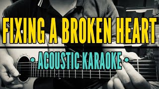 Fixing A Broken Heart  Indecent Obsession Acoustic Karaoke [upl. by Darbie]