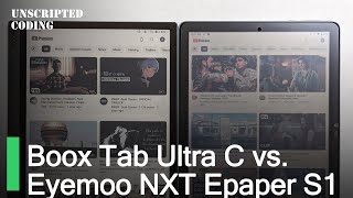 Product Comparison  Eyemoo NXT Epaper S1 vs Boox Tab Ultra C EINK VS RLCD  Unscripted Coding [upl. by Hume]