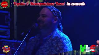 COMM SI FATTA ROSSA  Tequila amp Montepulciano Band Live 2024 [upl. by Wren]