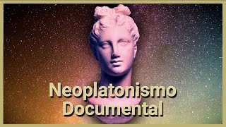 Neoplatonismo fin de la antigüedad  Serie Documental Filosofía  Episodio 06 [upl. by Enilasor]