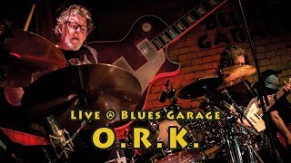 ORK  Blues Garage  08032019 [upl. by Attinahs]