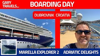 SOLO CRUISE Marella Explorer 2  Adriatic Delights  Boarding day in DUBROVNIK Croatia [upl. by Arim54]