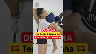 Dea Celma 🇪🇸 Team España 🇪🇸 para el Mundial de IMMAF en Uzbekistán 🇺🇿 [upl. by Narual]