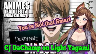 Light Yagami CJ DaChamp Serial Killer Reaction [upl. by Doroteya]