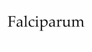 How to Pronounce Falciparum [upl. by Maddeu]